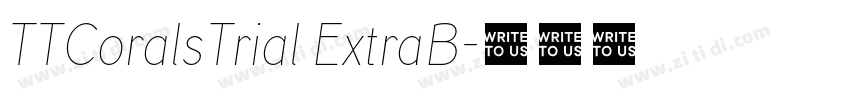 TTCoralsTrial ExtraB字体转换